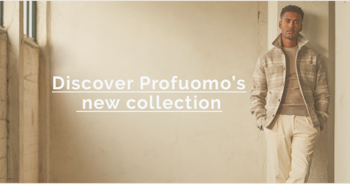Gönnen Sie sich zeitlose Eleganz mit der neuen Kollektion von Profuomo!
