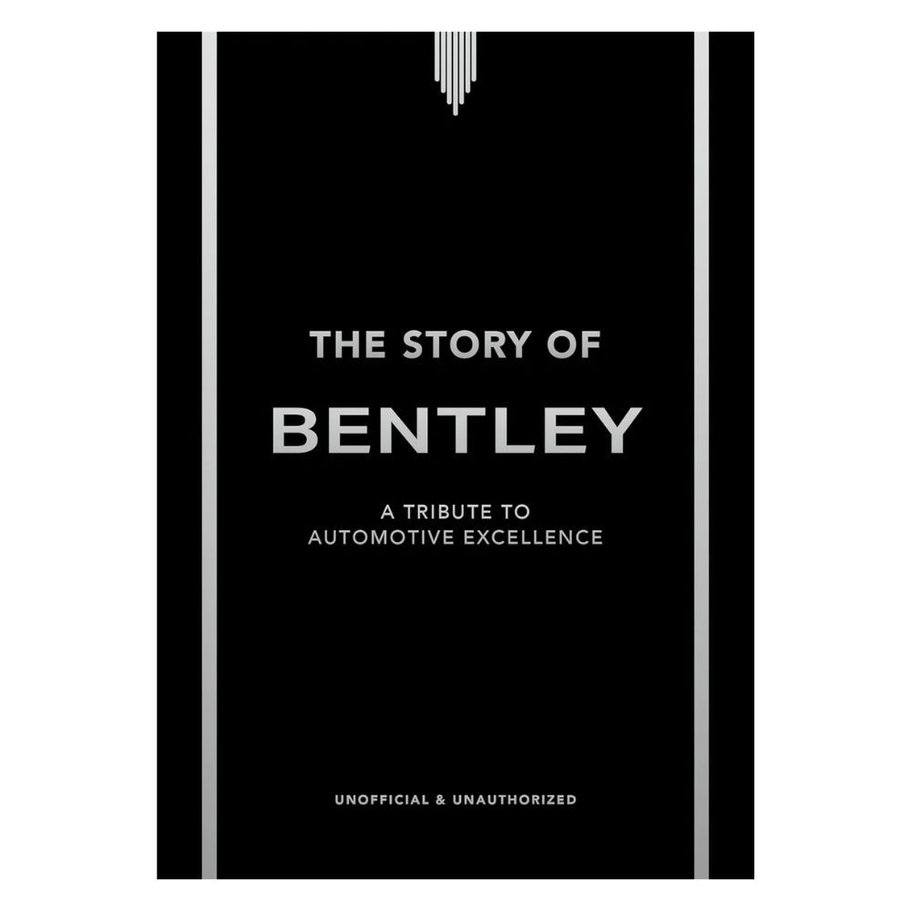 The Story Of Bentley