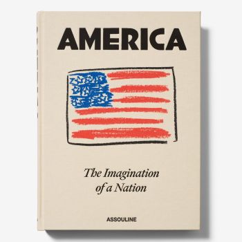 Assouline America: The Imagination Of A Nation