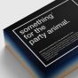 Something For The Party Animal