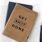 Moxon A5 Notebook Get Shit Done