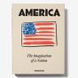 Assouline America: The Imagination Of A Nation
