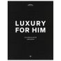 Luxury For Him