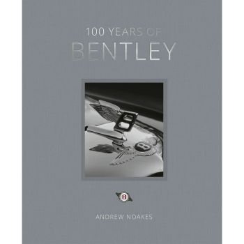 100 Years Of Bentley Book 