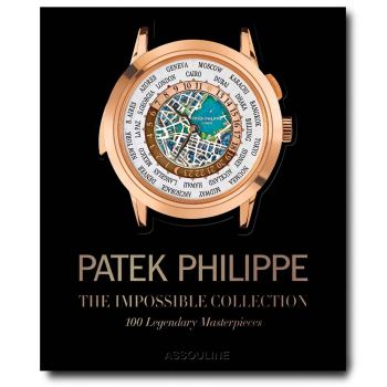 Assouline Patek Philippe: The Impossible Collection