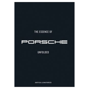 The Essence Of Porsche