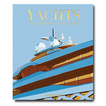 Assouline Yachts : La collection impossible