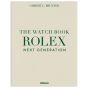 TeNeues The Watch Book Rolex - Next Generation